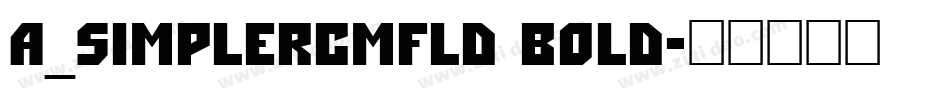 a_SimplerCmFld Bold字体转换